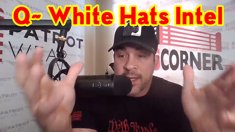 Nino Corner~ Q ~ White Hats Intel. 01.06.23