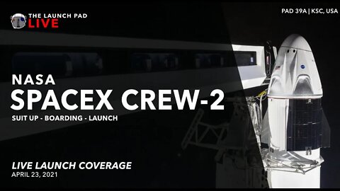 Watch NASA's SpaceX Crew-2 Launch to the ISS | Live Launch Coverage