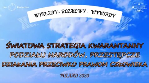 MIĘDZYNARODOWA STRATEGIA KWARANTANNY PODZIAŁÓW PAŃSTW PRZESTĘPCZE DZIAŁANIA WŁADZY/2020TV LEO-STUDIO