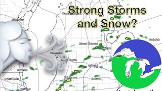 Strong Thunderstorms Possible in Michigan Tomorrow; Snow In the Forecast -Great Lakes Weather