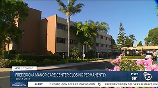 Chula Vista nursing home to close, leaving hundreds without jobs and residents without place to live