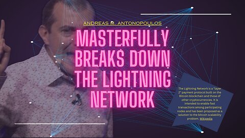 Andreas M. Antonopoulos- Lightning Network