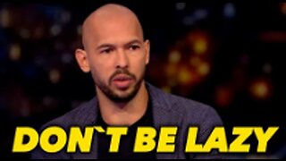 DON'T BE LAZY - Andrew Tate Motivational Speech