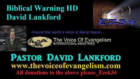 3/11/24 Biblical Warning HD David Lankford-David Lankford