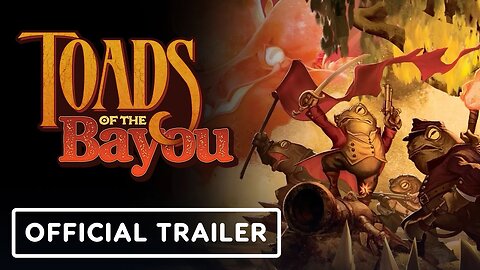 Toads of the Bayou - Official Gameplay Trailer | Guerrilla Collective 2023 Showcase