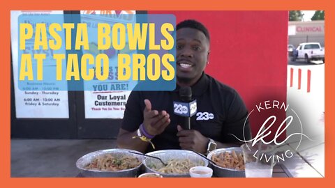 Kern Living: Pasta Bowls at Taco Bros