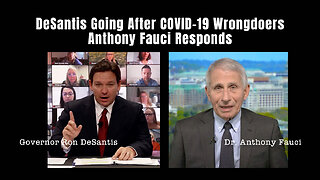 DeSantis Going After COVID-19 Wrongdoers - Anthony Fauci Responds