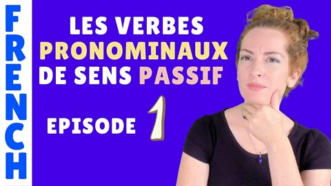 Verbes pronominaux de sens passif. Qu'est-ce que c'est ? Leçon de français