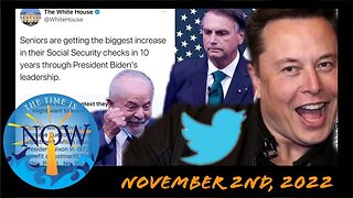 LIVE 11/2/22 - Elon Musk Takes Over Twitter, Brazil's Election, Joe Biden's New Executive Order