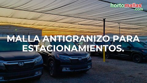 Malla antigranizo para estacionamientos.