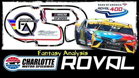 A-Pillar Podcast: NASCAR Fantasy Analysis for Charlotte Motor Speedway Roval