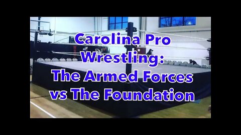 Carolina Pro Wrestling Tag Team Titles: The Armed Forces (c) vs The Foundation