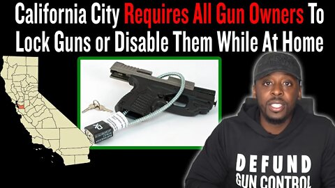 California City Requires All Gun Owners To Lock Guns or Disable Them While At Home