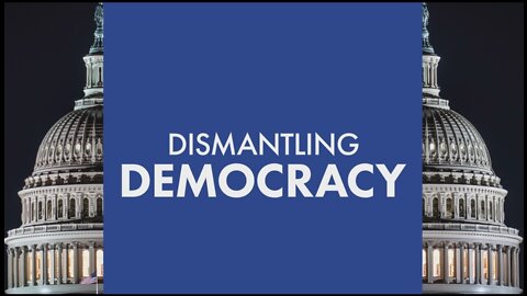 Dismantling Democracy, Sunday on Life, Liberty and Levin