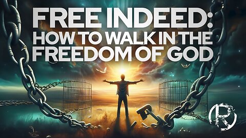Free Indeed: How To Walk In Freedom Of God • The Todd Coconato Radio Show