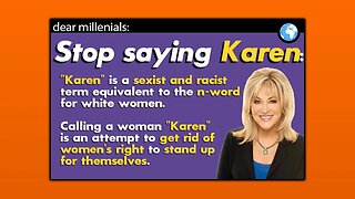 Stop Saying Karen, It's Super Offensive