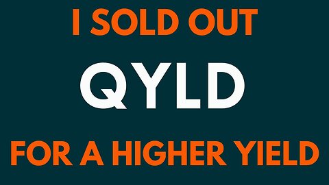 I Sold Out of QYLD