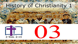 History of Christianity 1 - 03: Persecution & Martyrs