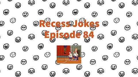 Recess Jokes - Episode 84 - The Bet