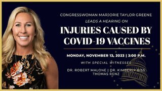 Injuries Caused By Covid-19 Vaccines - Part 1 | Congresswoman Marjorie Taylor Greene - 11/13/23