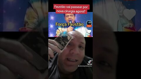 Previsão: Faustão vai passar por nova cirurgia?