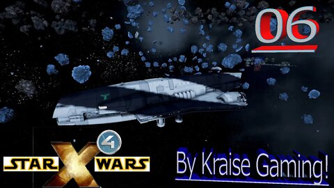Ep:06 - The Spoils Of WAR! - X4 - Star Wars: Interworlds Mod 0.55 - By Kraise Gaming!