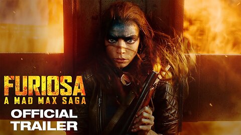 Furiosa: A Mad Max Saga (2024) | Official Trailer