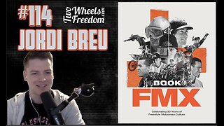 #114 Jordi Breu, The Book of FMX, Two Wheels to Freedom