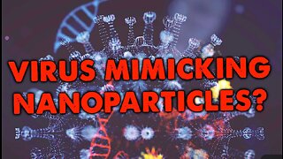 Flu Virus Mimicking 'Nanoparticles' Found In 'COVID-19' Vaccines. The Nano Connection Oct. 18, 2022