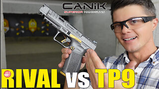 Canik SFX Rival vs Canik TP9 SFX (Hmm... Too Hard This One...)