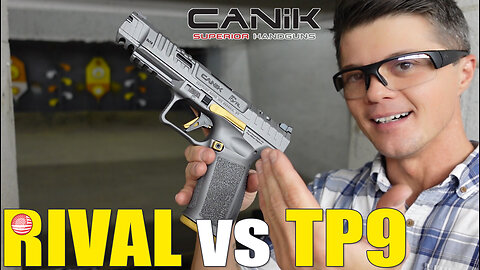 Canik SFX Rival vs Canik TP9 SFX (Hmm... Too Hard This One...)