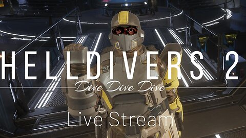 Helldivers 2 stream ep 6