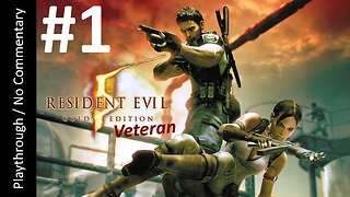 Resident Evil 5: Gold Edition - Veteran (Part 1) playthrough