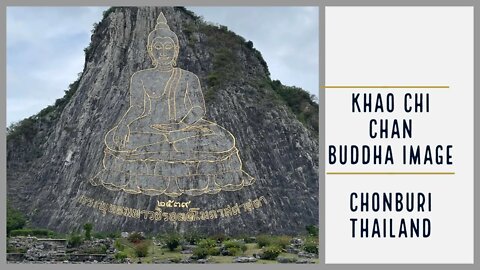 Khao Chi Chan - Buddha Mountain - 109 Meter Tall Image - Chonburi Thailand
