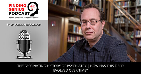 The Fascinating History Of Psychiatry | How Has This Field Evolved Over Time?