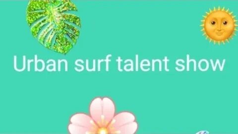 Urban surf talent show