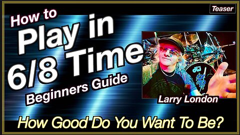 Larry London: How to Play in 6/8 Time - Playing Demonstration