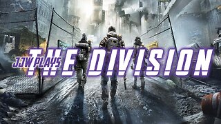 JJW Plays The Division | episode 1