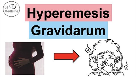 Hyperemesis Gravidarum (Pregnancy Nausea): Risks, Symptoms, Complications, Diagnosis, Treatment