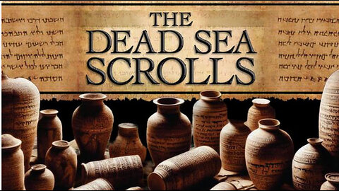 The Dead Sea Scrolls - Doomsday Prophecy