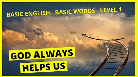 LEARN ENGLISH THROUGH STORY LEVEL 1 - God always Helps Us.