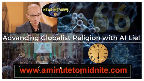 Advancing Globalist Religion with Big AI Lie!