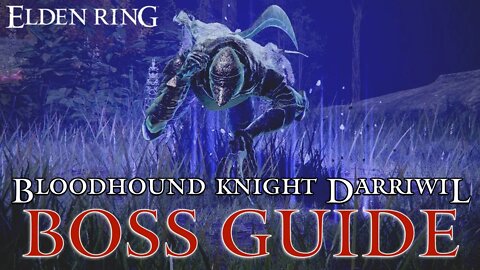 How to Defeat Bloodhound Knight Darriwil Boss Guide | Elden Ring