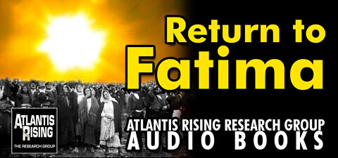 Return to Fatima - Atlantis Rising News Blog