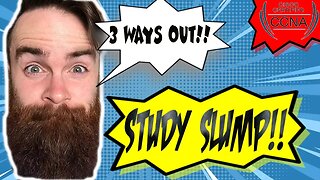 3 Ways to Get Out of a Study Slump - CCNA | CCNP Study