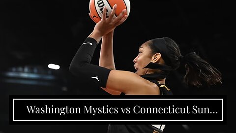 Washington Mystics vs Connecticut Sun Prediction, Picks, and Odds: Too Low a Total for Two Clic...