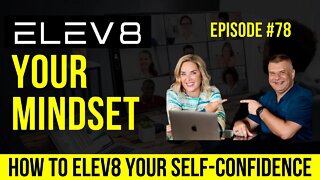 How To Elev8 Your Self-Confidence