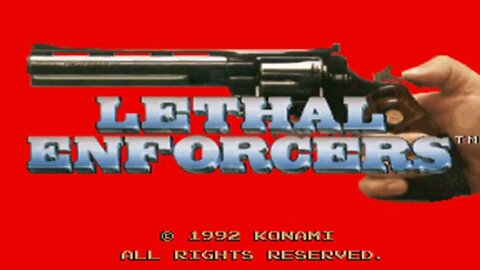 Lethal Enforcers II - Konami Re-Release!