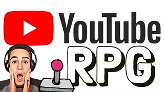 100 Reasons Youtube is a RPG