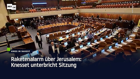 Raketenalarm über Jerusalem: Knesset unterbricht Sitzung